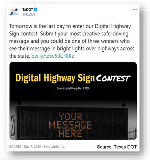 Screenshot photo of Texas DOT tweet from TxDOT - with a message that reads, Tomorrow is the last day to enter our Digital Highway Sign context! Submit your most creative safe-driving message and you could be one of three winners who see their message in bright lights over highways across the state, with a photo of a Digital Highway Sign Contest and message on a highway sign reading YOUR MESSAGE HERE.